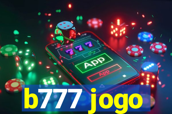 b777 jogo